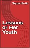Lessons of Her Youth