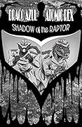 Draco Azul / Atomic Rex: Shadow of the Raptor