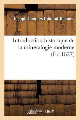 Introduction Historique de la Minéralogie Moderne (French Edition)