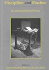Discipline and Practice: The Irresistibility of Theory