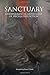 Sanctuary: An Experimental Anthology of Speculative Fiction