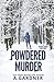 Powdered Murder (Bison Creek Mysteries)