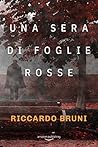 Book cover for Una sera di foglie rosse (I casi dell'avvocato Berni, #1)