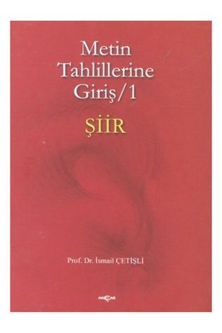 Metin Tahlillerine Giriş /1 Şiir