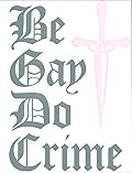 Be Gay Do Crime