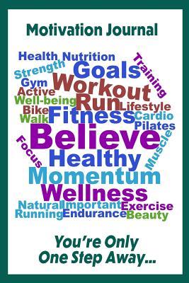 Motivation Journal: Women Eat Run Live