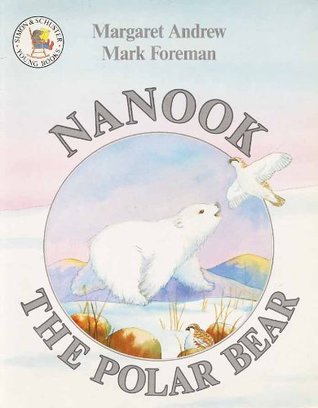 Nanook the Polar Bear (Picture Books: Set D)