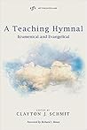 A Teaching Hymnal (Art for Faith's Sake)