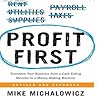 Profit First by Mike Michalowicz