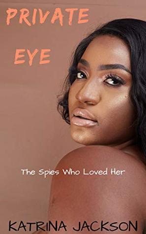 Private Eye (The Spies Who Loved Her, #2)