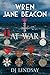 Wren Jane Beacon at War by D.J. Lindsay