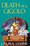 Death of a Gigolo by Laura Levine Death of a Gigolo by Laura Levine