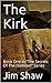 The Kirk: Book One in "The Secrets Of The Damned" Series