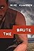 The Brute