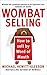 W.O.M.B.A.T. Selling by Michael Hewitt-Gleeson