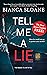 Tell Me a Lie (Live to Tell...