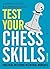 Test Your Chess Skills: Pra...