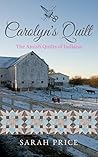 Carolyn's Quilt by Sarah     Price