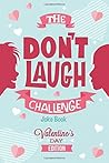The Don't Laugh Challenge - Valentines Day Edition by Billy Boy