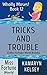 Tricks and Trouble (Miss Fortune World: Wholly Moses!, #12)
