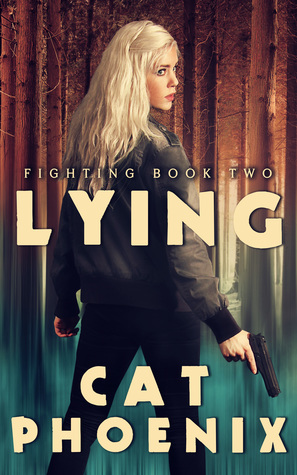 Lying (Fighting, #2)