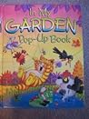 In My Garden Pop-Up Book (Large Pop-Ups)
