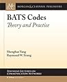 Bats Codes: Theory and Practice (Synthesis Lectures on Communication Networks)