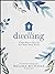 Dwelling: Simple Ways to No...