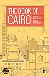 The Book of Cairo: A City in Short Fiction
