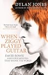 When Ziggy Played...