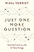 Just One More Question: Sto...