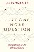 Just One More Question: Stories from a Life in Neurology