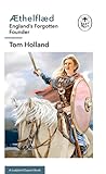 Æthelflæd by Tom Holland