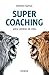 SUPERCOACHING PARA CAMBIAR DE VIDA