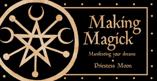 Making Magick: Manifesting Your Dreams (Cards)