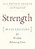 Strength: Meditations for W...