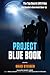 Project Blue Book: The Top Secret UFO Files that Revealed a Government Cover-Up (MUFON)