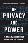 Of Privacy and Power: The Transatlantic Struggle over Freedom and Security