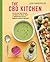 The CBD Kitchen by Leah Vanderveldt The CBD Kitchen by Leah Vanderveldt