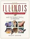 Illinois Wildlife Encyclopedia by Scott Shupe