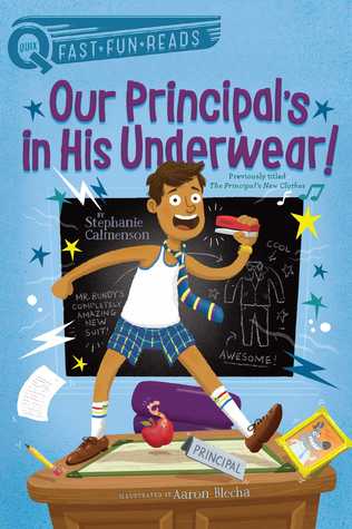 Our Principal's in His Underwear!: A QUIX Book (Hardcover)