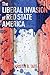 The Liberal Invasion of Red State America