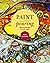 Paint Pouring: Mastering Fl...