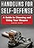 Handguns for Self-Defense: A Guide to Choosing and Using Your Weapon