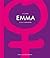 Emma: Die ersten 30 Jahre