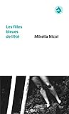 Les filles bleues...