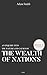 The Wealth of Nations: An Economics Classic
