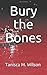 Bury the Bones