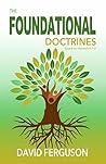 Foundational Doctrines: Based on Hebrews 6:1 - 2