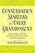 Conversation Starters for Every Grandparent: Tips for Talking to (and with) Your Grandchildren, Your Children, and Other Grandparents